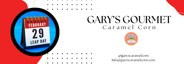 Leap into Joy: Gary's Gourmet Caramel Corn's Extraordinary Leap Year Celebration