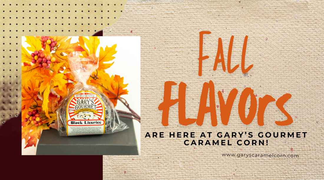 Fall Flavors Are Here at Gary’s Gourmet Caramel Corn!