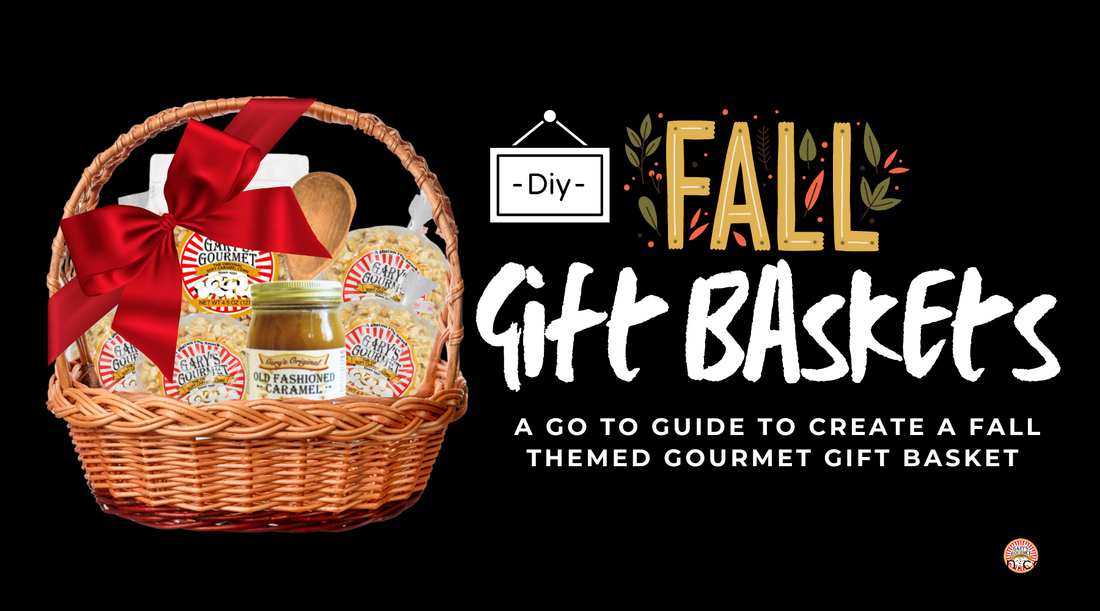 DIY Fall Gift Baskets with Gary’s Caramel Popcorn